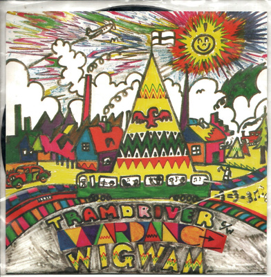 WIGWAM: Tramdriver / Wardance  7"kk