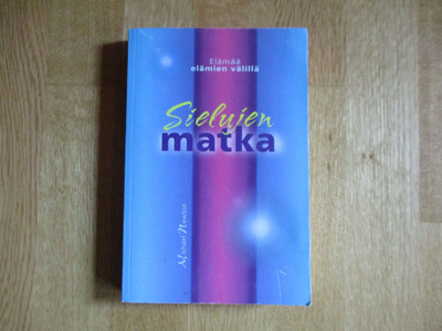 MICHAEL NEWTON Sielujen matka - Elämää elämien välillä * kul