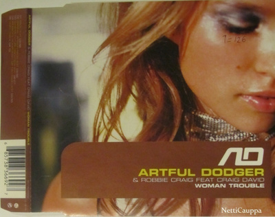 Artful Dodger&Robbie Craig F. Craig David•Woman Trouble CDM