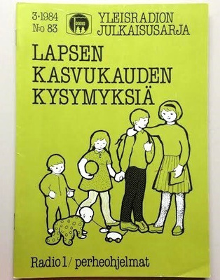 Lapsen kasvukauden kysymyksiä