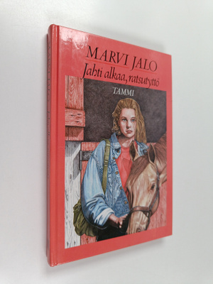 Marvi Jalo : Jahti alkaa, ratsutyttö