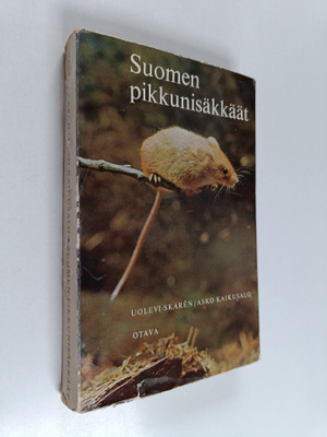 Asko Kaikusalo ym. : Suomen pikkunisäkkäät