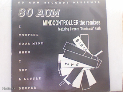 80 AUM :: MINDCONTROLLER (THE REMIXES) :: VINYYLI 12"   1992