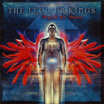 Flower Kings : Unfold the future 2cd