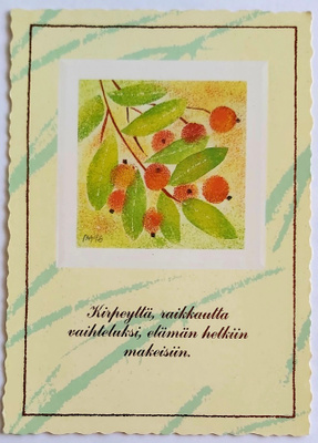 "Kirpeyttä, raikkautta vaihteluksi.."-KULKEMATON POSTIKORTTI