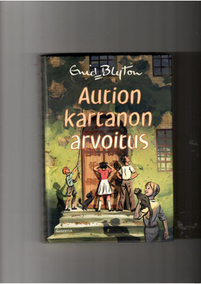 ENID BLYTON: Aution kartanon arvoitus