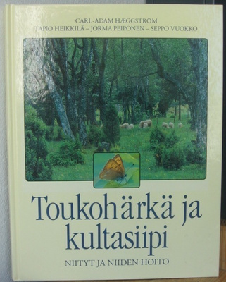 Toukohärkä ja kultasiipi -  Niityt ja niiden hoito