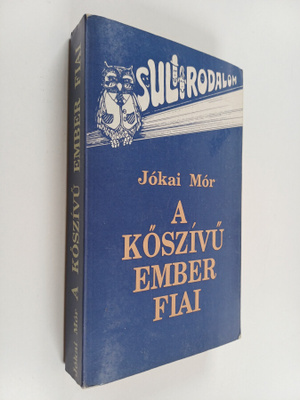 Mor Jokai : A koszivu ember fiai - regeny