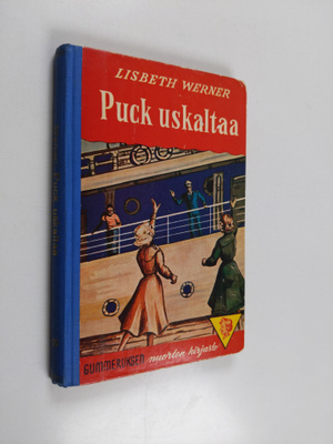 Lisbeth Werner : Puck uskaltaa : nuorisonromaani