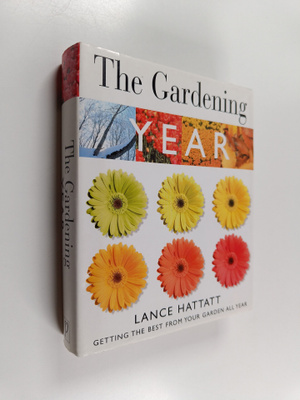 Lance Hattatt : The Gardening Year