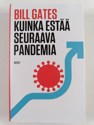 Bill Gates : Kuinka estää seuraava pandemia