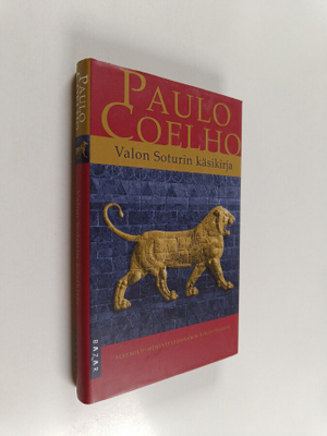 Paulo Coelho : Valon Soturin käsikirja