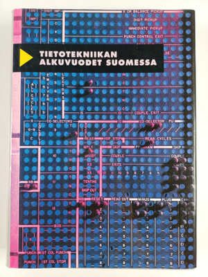 Martti (toim.) Tienari : Tietotekniikan alkuvuodet Suomessa