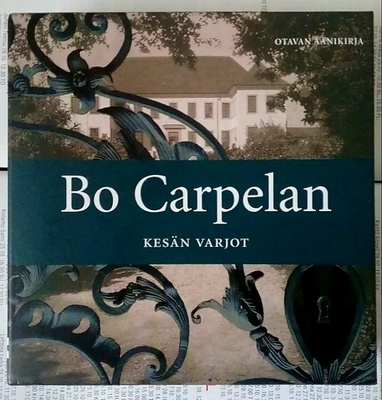 Bo Carpelan - Kesän varjot (äänikirja)