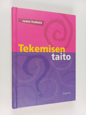Jaana Venkula : Tekemisen taito