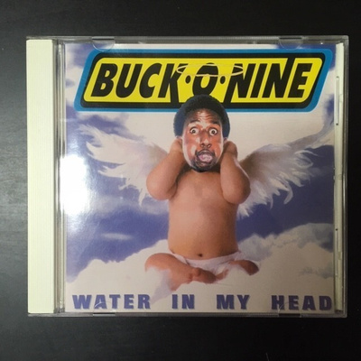 Buck-O-Nine - Water In My Head CDEP