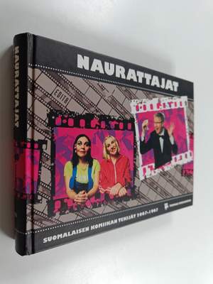 Tuomas Marjamäki : Naurattajat : suomalaisen komiikan tek...