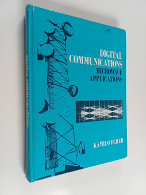 Kamilo Feher : Digital communications : microwave applica...
