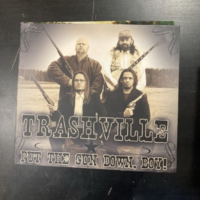 Trashville - Put The Gun Down, Boy! CD