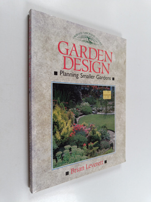 Brian Leverett : Garden Design - Planning Smaller Gardens