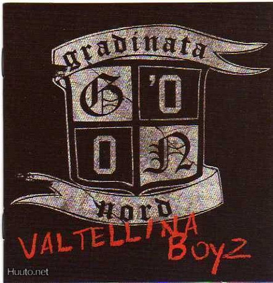 GRADINATA NORD valtellina boyz -2010- ....street rock - Oi!