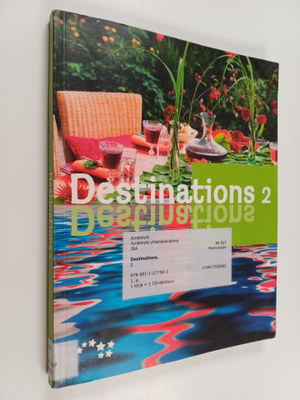 Heikki Tulkki ym. : Destinations 2