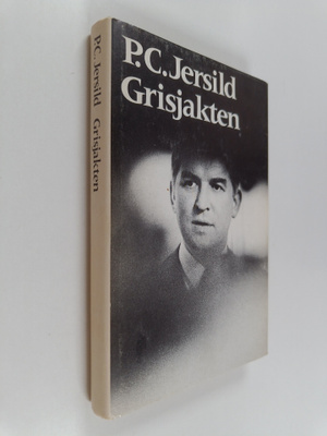 P. C. Jersild : Grisjakten
