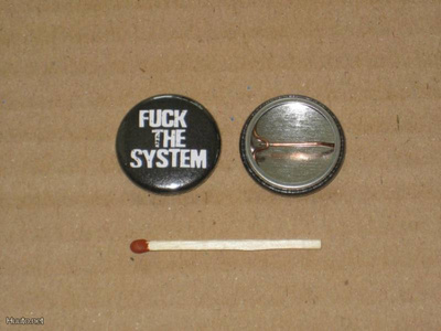 Fu ck the System rintanappi 1" h1