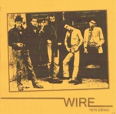WIRE --- 1976 demo ...uk kbd punk classic