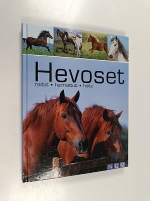 Saskia Brixner : Hevoset : rodut, harrastus ja hoito
