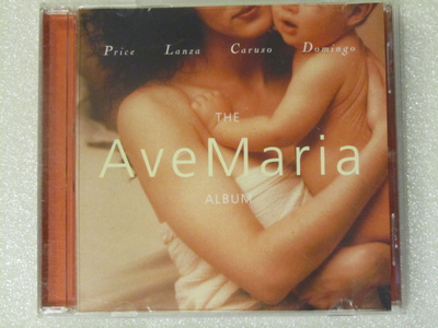 Price, Lanza, Caruso, Domingo • The Ave Maria Album CD