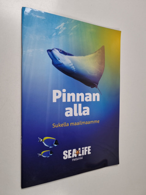 Pinnan alla : Sukella maailmaamme