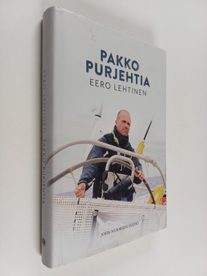 Eero Lehtinen : Pakko purjehtia