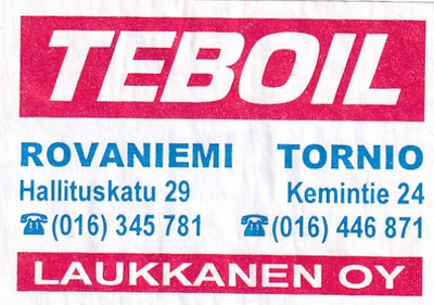 Rovaniemi - Tornio, TEBOIL, Laukkanen Oy     8/6