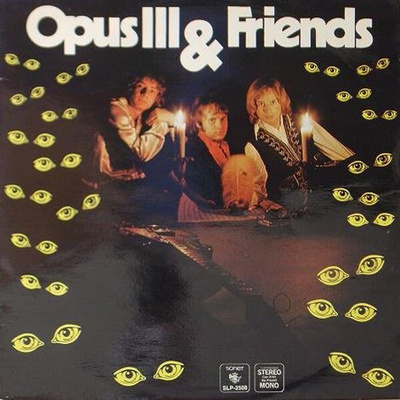 OPUS III: Opus III & Friends