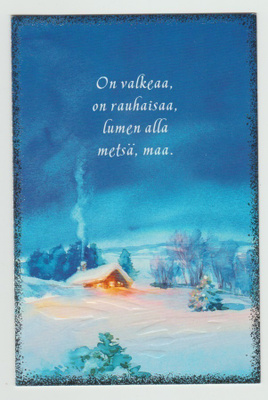 On valkeaa, on rauhaisaa, lumen alla metsä , maa (R)