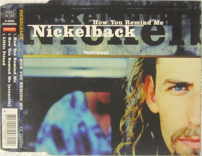 Nickelback • How You Remind Me CD-Single