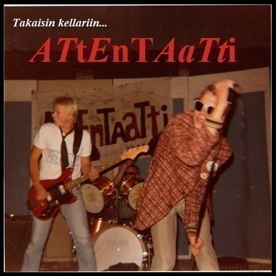ATTENTAATTI takaisin kellariin... 1980 demo