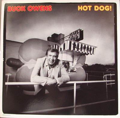 Buck Owens - Hot Dog! LP