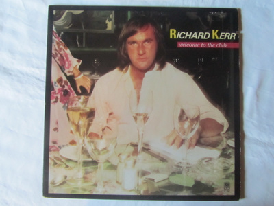 Richard Kerr: Welcome To The Club  LP  1978