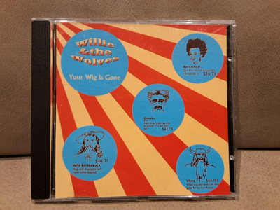 Willie & The Wolves – Your Wig Is Gone (CD)