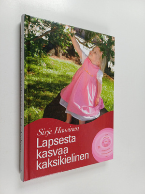 Sirje Hassinen : Lapsesta kasvaa kaksikielinen