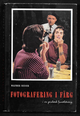 Benser, Walther : Fotografering i färg