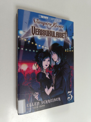 Ellen Schreiber : Vampire kisses : verisukulaiset Osa 3
