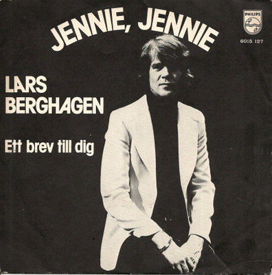 LARS BERGHAGEN. Jennie, Jennie / Ett Brev Till Di  7" kannet