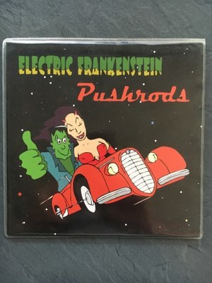 Electric Frankenstein / Pushrods 7" Vinyl