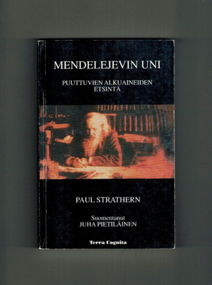 Strathern: Mendelejevin uni - puuttuvien alkuaineiden etsint