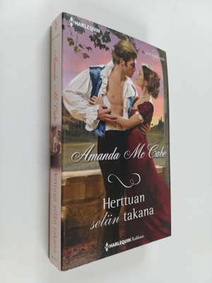 Amanda McCabe : Herttuan selän takana