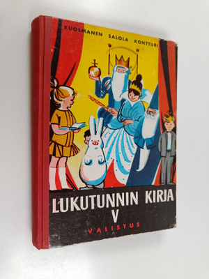 Lukutunnin kirja 5 - Lukemisen oppikirja kansakoulun V ta...