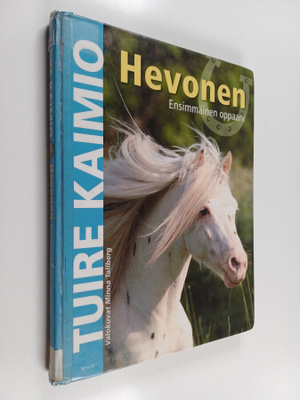 Tuire Kaimio : Hevonen : ensimmäinen oppaani